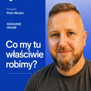 Przemysław Mućko, prowadzący szkolenie o celach i kierunku terapii długoterminowej